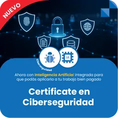 Certificate en Ciberseguridad