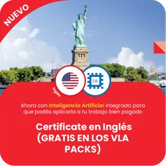 Certificate en Inglés (GRATIS EN LOS VLA PACKS)